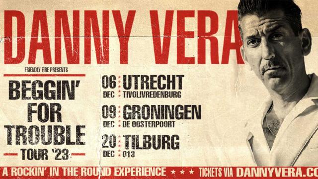 Danny Vera kondigt nieuwe tour aan: Beggin' For Trouble