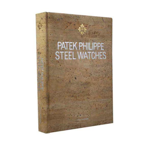 Patek Philippe Steel Watches book by John Goldberger cover